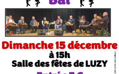 BAL TRAD – DIMANCHE 15 DECEMBRE 2024 – LUZY